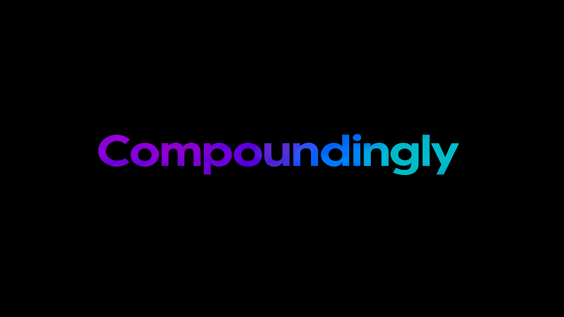 Compoundingly